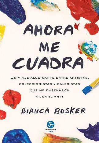 AHORA ME CUADRA | 9788419509352 | BOSKER, BIANCA | Llibreria L'Illa - Llibreria Online de Mollet - Comprar llibres online