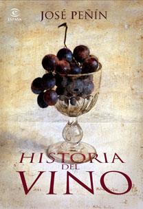 HISTORIA DEL VINO | 9788467029246 | PEÑIN, JOSÉ | Llibreria L'Illa - Llibreria Online de Mollet - Comprar llibres online