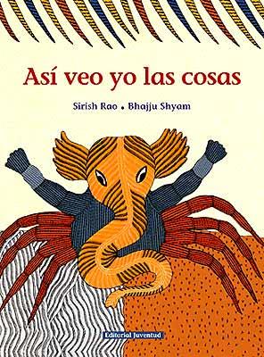 ASI VEO YO LAS COSAS | 9788426136435 | RAO, SIRISH | Llibreria L'Illa - Llibreria Online de Mollet - Comprar llibres online