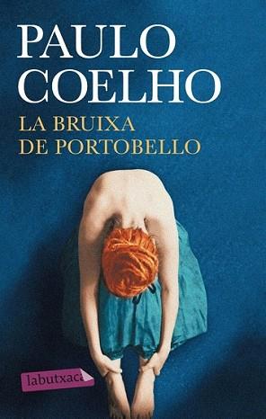 BRUIXA DE PORTOBELLO, LA | 9788499304571 | COELHO, PAULO | Llibreria L'Illa - Llibreria Online de Mollet - Comprar llibres online