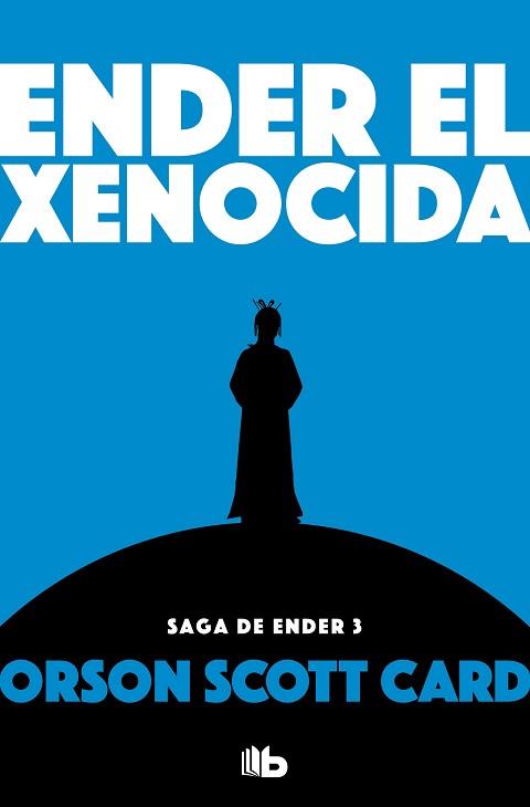 ENDER EL XENOCIDA  | 9788490707913 | CARD, ORSON SCOTT