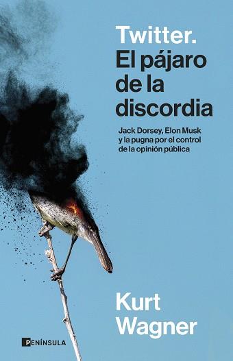 TWITTER EL PÁJARO DE LA DISCORDIA | 9788411002677 | WAGNER, KURT
