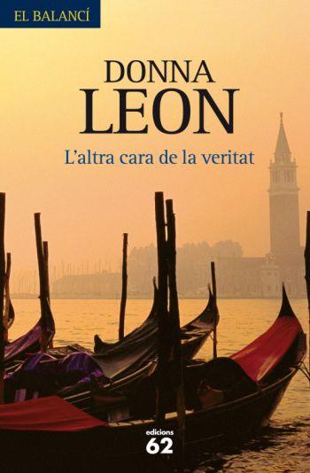 ALTRA CARA DE LA VERITAT, L' | 9788429762068 | LEON, DONNA