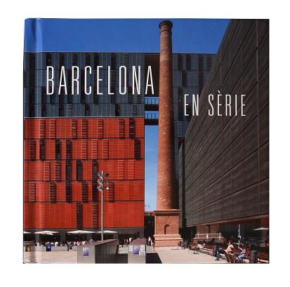 BARCELONA EN SERIE | 9788491560814 | GIRALT-MIRACLE, DANIEL/ NAVARRO, PEPE (FOTOG.) | Llibreria L'Illa - Llibreria Online de Mollet - Comprar llibres online