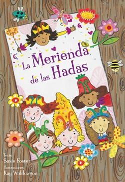 MERIENDA DE LAS HADAS, LA | 9788424641672 | FOSTER, SUSIE | Llibreria L'Illa - Llibreria Online de Mollet - Comprar llibres online