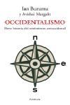 OCCIDENTALISMO BREVE HISTORIA DEL SENTIMIENTO ANTIOCCIDENTAL | 9788483076880 | BURUMA, IAN / MARGALIT, AVISHAI | Llibreria L'Illa - Llibreria Online de Mollet - Comprar llibres online