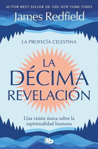 DÉCIMA REVELACIÓN (LA PROFECÍA CELESTINA 2), LA | 9791387652630 | REDFIELD, JAMES
