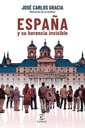 ESPAÑA Y SU HERENCIA INVISIBLE | 9788467069105 | GRACIA, JOSÉ CARLOS | Llibreria L'Illa - Llibreria Online de Mollet - Comprar llibres online