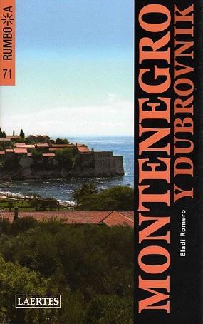 MONTENEGRO Y DUBROVNIK | 9788475846415 | ROMERO, ELADI | Llibreria L'Illa - Llibreria Online de Mollet - Comprar llibres online