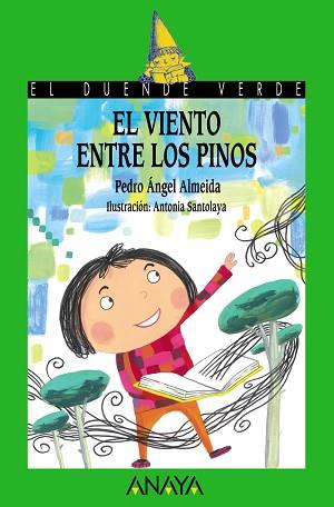 VIENTO ENTRE LOS PINOS, EL | 9788466764216 | ALMEIDA, PEDRO ANGEL / SANTOLAYA, ANTONIA (IL) | Llibreria L'Illa - Llibreria Online de Mollet - Comprar llibres online