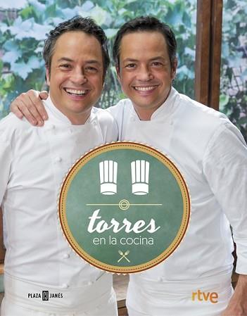 TORRES EN LA COCINA | 9788401017315 | TORRES, SERGIO / TORRES, JAVIER