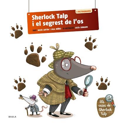 SHERLOCK TALP I EL SEGREST DE L'OS | 9788447954575 | ANTÓN BLANCO, ROCÍO/NUÑEZ MADRID, DOLORES | Llibreria L'Illa - Llibreria Online de Mollet - Comprar llibres online