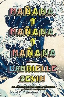 MAÑANA Y MAÑANA Y MAÑANA | 9791387739003 | ZEVIN, GABRIELLE | Llibreria L'Illa - Llibreria Online de Mollet - Comprar llibres online