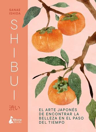 SHIBUI | 9788410164512 | ISHIDA, SANAE | Llibreria L'Illa - Llibreria Online de Mollet - Comprar llibres online