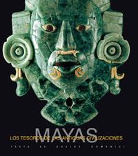 MAYAS -LOS TESOROS DE LAS ANTIGUAS CIVILIZACIONES- | 9788479010256 | DOMENICI, DAVIDE [TEXTS]