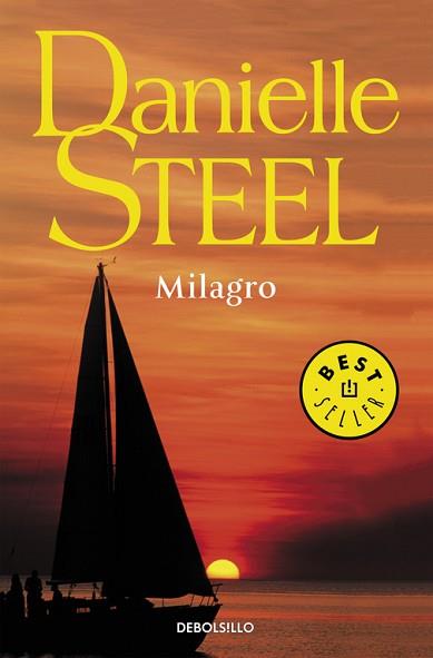 MILAGRO | 9788483462133 | STEEL, DANIELLE | Llibreria L'Illa - Llibreria Online de Mollet - Comprar llibres online