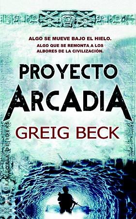 PROYECTO ARCADIA | 9788490183274 | BECK, GREIG | Llibreria L'Illa - Llibreria Online de Mollet - Comprar llibres online