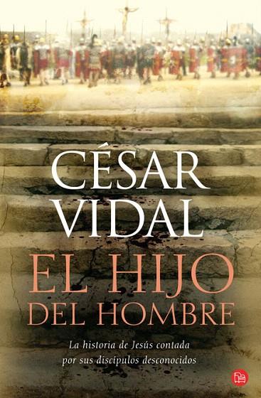 HIJO DEL HOMBRE, EL | 9788466321563 | VIDAL, CESAR
