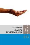 CARITAT EXPLICADA ALS JOVES, LA | 9788466405294 | CARBÓ, JOAQUIM | Llibreria L'Illa - Llibreria Online de Mollet - Comprar llibres online