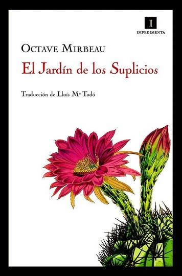 JARDIN DE LOS SUPLICIOS, EL | 9788493760113 | MIRBEAU, OCTAVE | Llibreria L'Illa - Llibreria Online de Mollet - Comprar llibres online