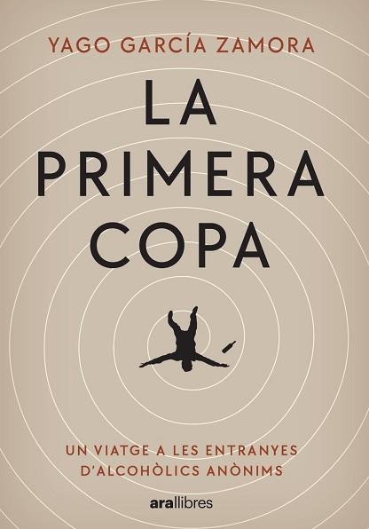 PRIMERA COPA, LA | 9788411730242 | GARCIA I ZAMORA, YAGO | Llibreria L'Illa - Llibreria Online de Mollet - Comprar llibres online
