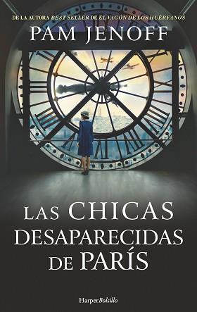 CHICAS DESAPARECIDAS DE PARÍS, LAS | 9788418623035 | JENOFF, PAM | Llibreria L'Illa - Llibreria Online de Mollet - Comprar llibres online