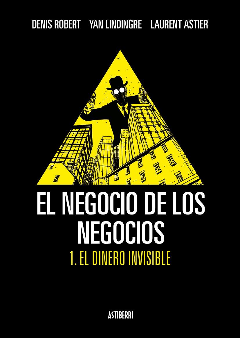 NEGOCIO DE LOS NEGOCIOS, EL (EL DINERO INVISIBLE) | 9788492769339 | VV.AA.