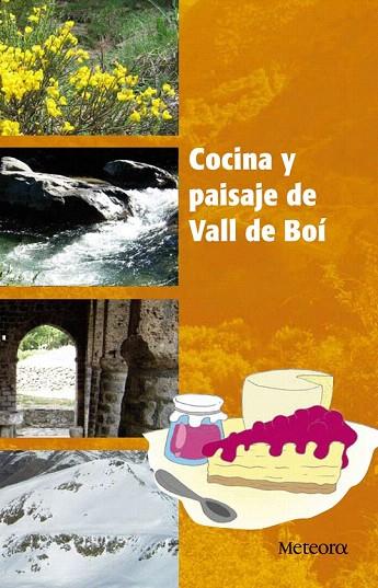 COCINA Y PAISAJE DE VALL DE BOI | 9788492874262 | MOYES, ALBERT | Llibreria L'Illa - Llibreria Online de Mollet - Comprar llibres online
