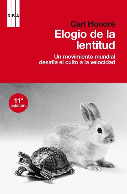 ELOGIO DE LA LENTITUD | 9788478712496 | HONORE, CARL | Llibreria L'Illa - Llibreria Online de Mollet - Comprar llibres online