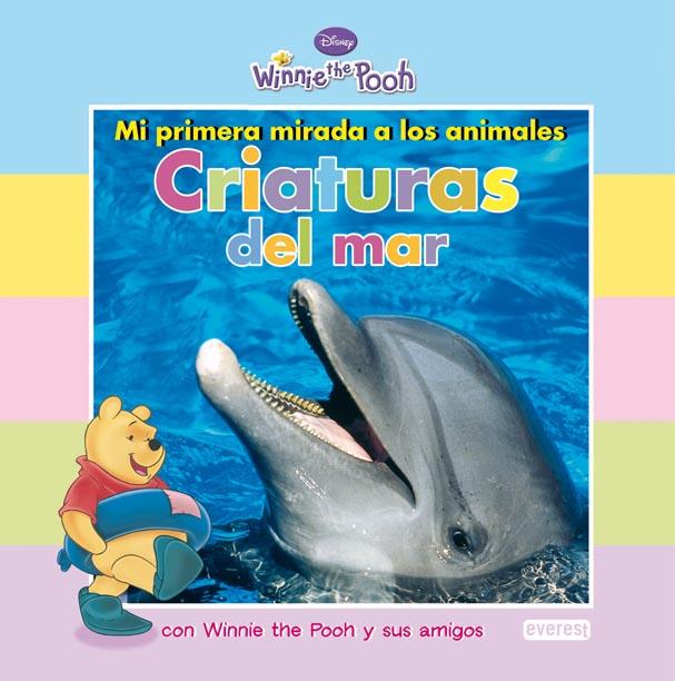 CRIATURAS DEL MAR WINNIE THE POOH MI PRIMERA MIRADA A LA TIE | 9788444164311 | VV.AA.