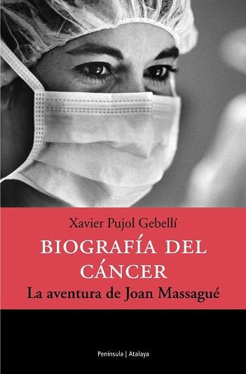 BIOGRAFIA DEL CANCER | 9788483076309 | PUJOL GEBELLI, XAVIER | Llibreria L'Illa - Llibreria Online de Mollet - Comprar llibres online