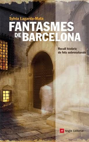 FANTASMES DE BARCELONA | 9788492758203 | LAGARDA-MATA, SYLVIA | Llibreria L'Illa - Llibreria Online de Mollet - Comprar llibres online