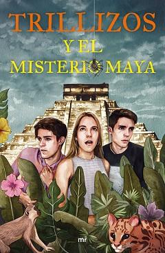 TRILLIZOS Y EL MISTERIO MAYA | 9788427045910 | TRILLIZOS0201 | Llibreria L'Illa - Llibreria Online de Mollet - Comprar llibres online