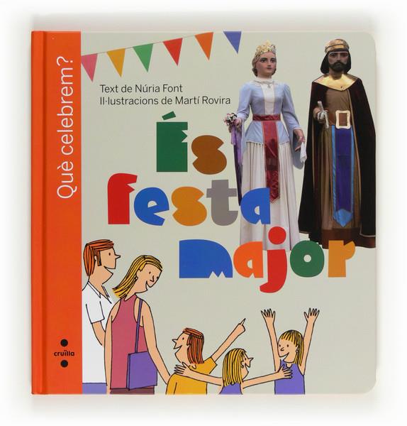 ES FESTA MAJOR | 9788466130172 | FONT I FERRÉ, NÚRIA | Llibreria L'Illa - Llibreria Online de Mollet - Comprar llibres online