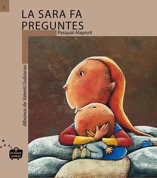 SARA FA PREGUNTES, LA | 9788498240016 | ALAPONT RAMON, PASQUAL | Llibreria L'Illa - Llibreria Online de Mollet - Comprar llibres online