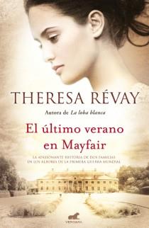 ÚLTIMO VERANO EN MAYFAIR, EL | 9788415420262 | REVAY, THERESA