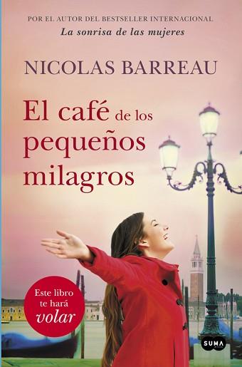 CAFÉ DE LOS PEQUEÑOS MILAGROS, EL | 9788491290889 | BARREAU, NICOLAS | Llibreria L'Illa - Llibreria Online de Mollet - Comprar llibres online