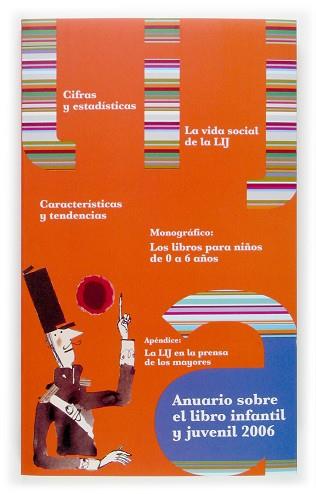ANUARIOS SOBRE EL LIBRO INFANTIL Y JUVENIL 2006 | 9788467508826 | AAVV | Llibreria L'Illa - Llibreria Online de Mollet - Comprar llibres online
