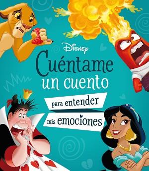 CUÉNTAME UN CUENTO PARA ENTENDER MIS EMOCIONES | 9788410029033 | DISNEY | Llibreria L'Illa - Llibreria Online de Mollet - Comprar llibres online