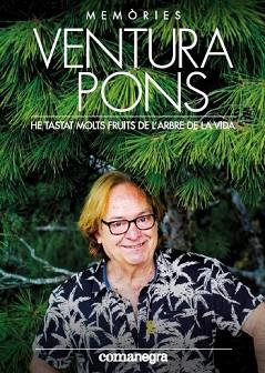 HE TASTAT MOLTS FRUITS DE L’ARBRE DE LA VIDA | 9788417188740 | PONS, VENTURA | Llibreria L'Illa - Llibreria Online de Mollet - Comprar llibres online