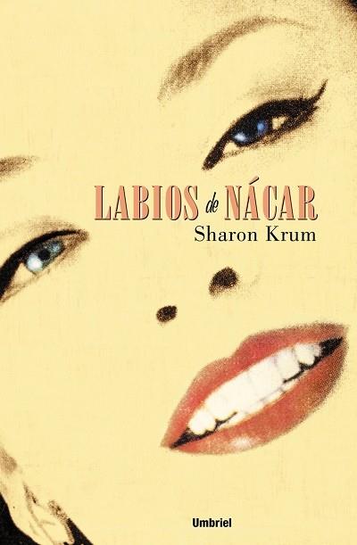 LABIOS DE NACAR | 9788489367067 | KRUM, SHARON | Llibreria L'Illa - Llibreria Online de Mollet - Comprar llibres online