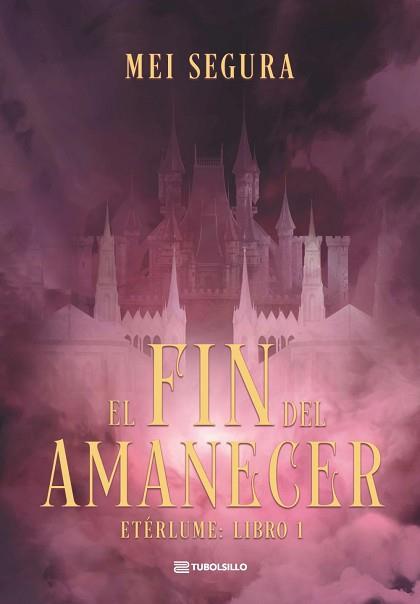 FIN DEL AMANECER, EL | 9791387739409 | SEGURA, MEI | Llibreria L'Illa - Llibreria Online de Mollet - Comprar llibres online