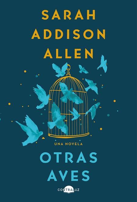 OTRAS AVES | 9788418945861 | ADDISON ALLEN, SARAH | Llibreria L'Illa - Llibreria Online de Mollet - Comprar llibres online