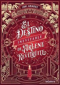 DESTINO INEVITABLE DE ARLÈNE REVÊTRUITE, EL | 9788424671204 | ARAGUZ, JAVI | Llibreria L'Illa - Llibreria Online de Mollet - Comprar llibres online