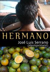 HERMANO | 9788492813490 | SERRANO, JOSÉ LUIS | Llibreria L'Illa - Llibreria Online de Mollet - Comprar llibres online