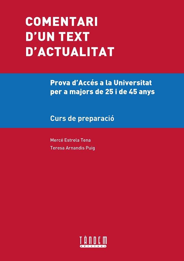 COMENTARI D'UN TEXT D'ACTUALITAT | 9788481319866 | ESTRELA TENA, MERCÉ/ARNANDIS PUIG, TERESA