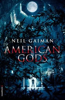 AMERICAN GODS | 9788499185422 | GAIMAN, NEIL | Llibreria L'Illa - Llibreria Online de Mollet - Comprar llibres online