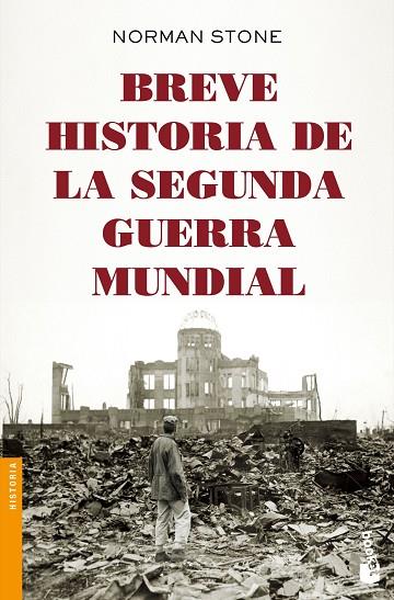 BREVE HISTORIA DE LA SEGUNDA GUERRA MUNDIAL | 9788408142546 | STONE, NORMAN