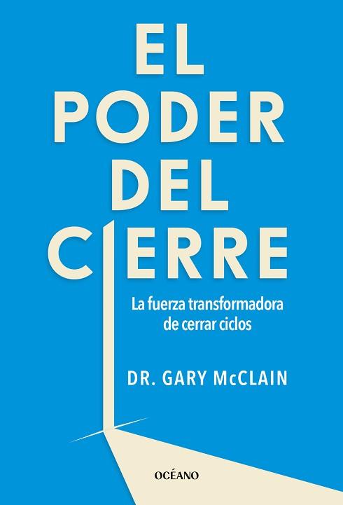 PODER DEL CIERRE, EL | 9788449461392 | MCCLAIN, GARY | Llibreria L'Illa - Llibreria Online de Mollet - Comprar llibres online