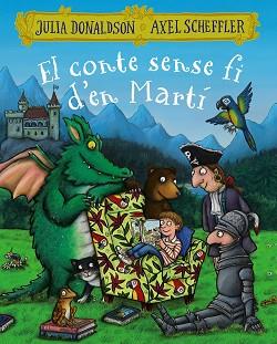 CONTE SENSE FI D'EN MARTÍ, EL | 9788499069616 | DONALDSON, JULIA | Llibreria L'Illa - Llibreria Online de Mollet - Comprar llibres online